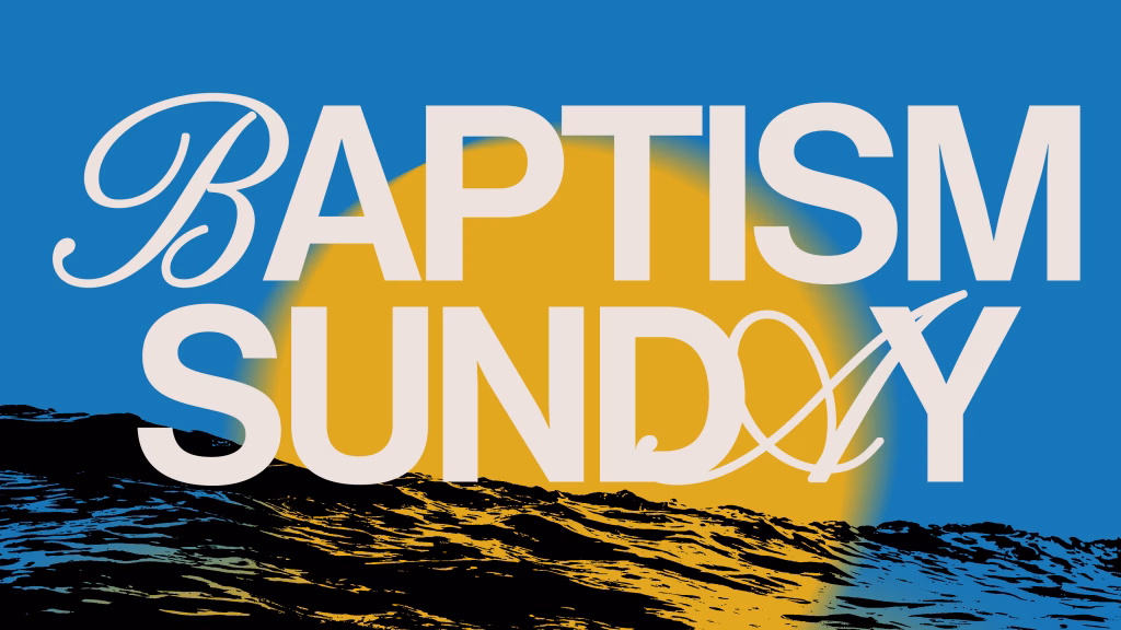 Baptism Sunday