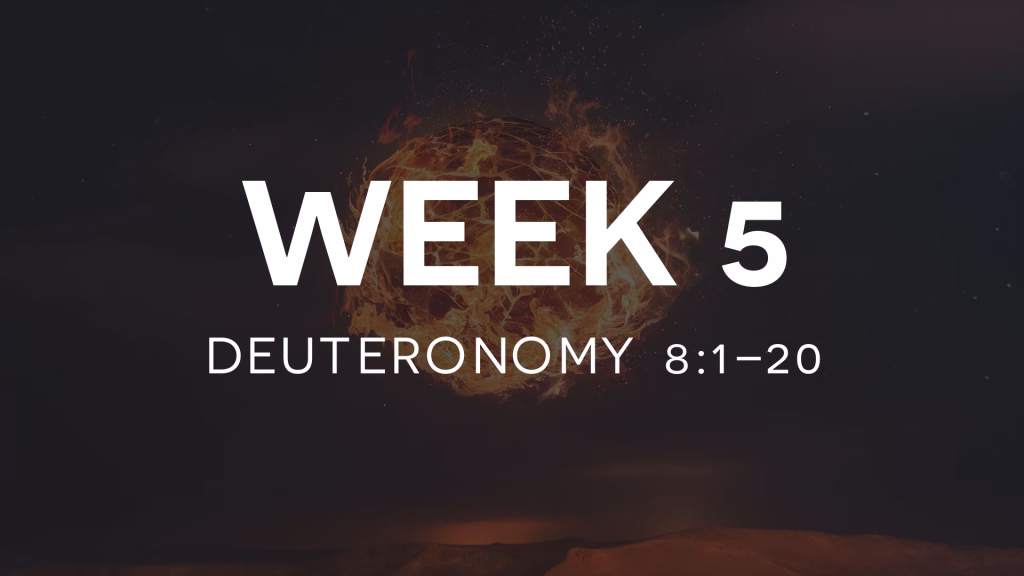 Deuteronomy 8:1-20
